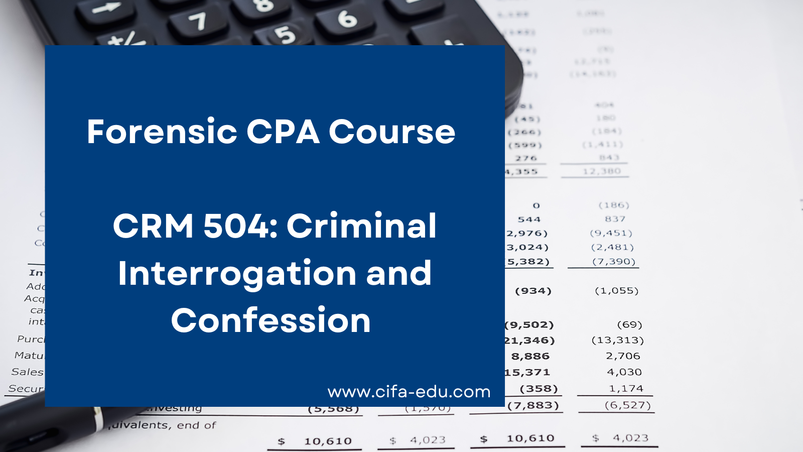 CRM 504: Criminal Interrogation and Confession