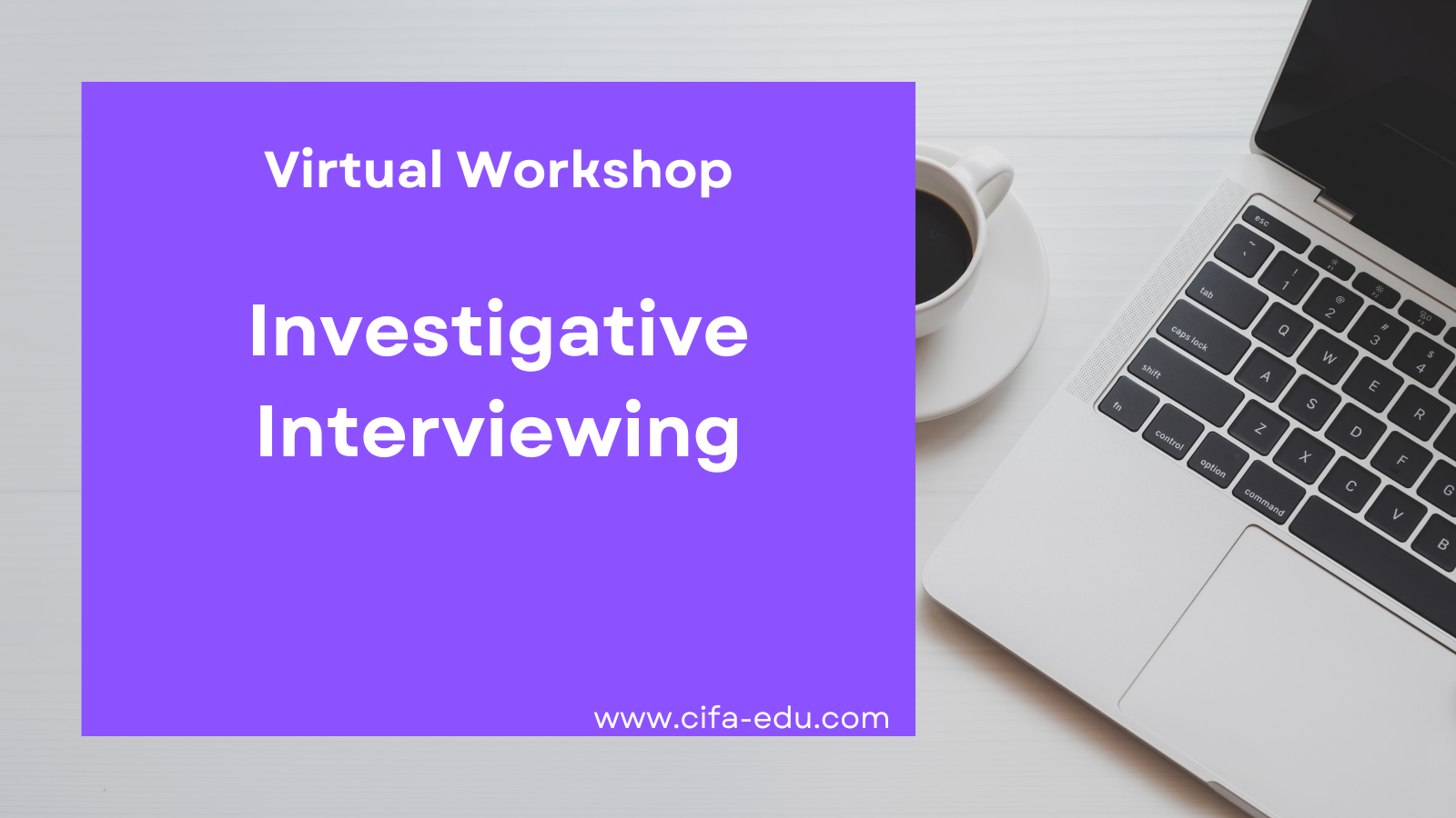 Investigative Interviewing