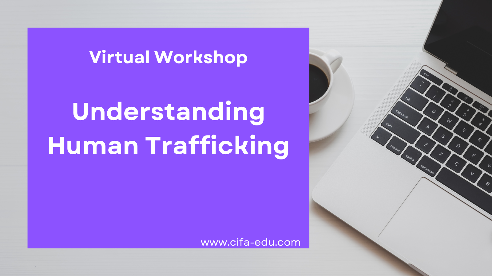 Understanding Human Trafficking